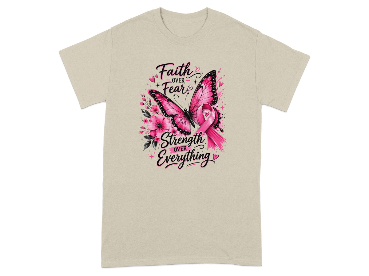 Light tan t-shirt with butterfly, flowers, and text: Faith over Fear, Strength over Everything.