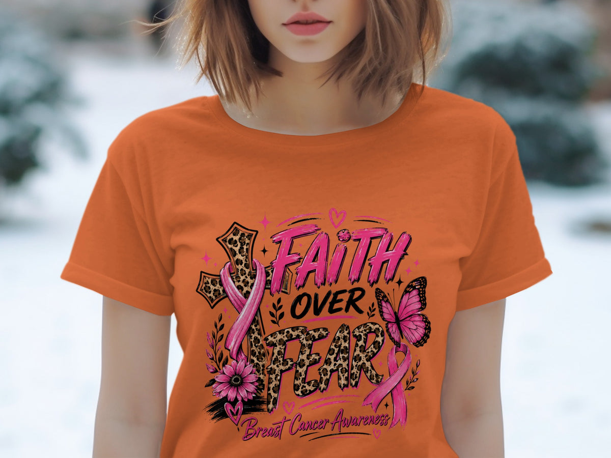 Orange t-shirt with "Faith Over Fear Breast Cancer Awareness" graphic.