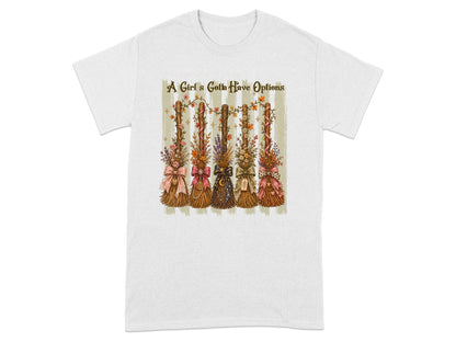 Five decorated brooms hang with flowers and ribbons, text reads "A Girl's Gotta Have Options."