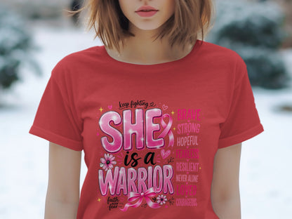 Red t-shirt with "She is a Warrior" graphic and supportive words.