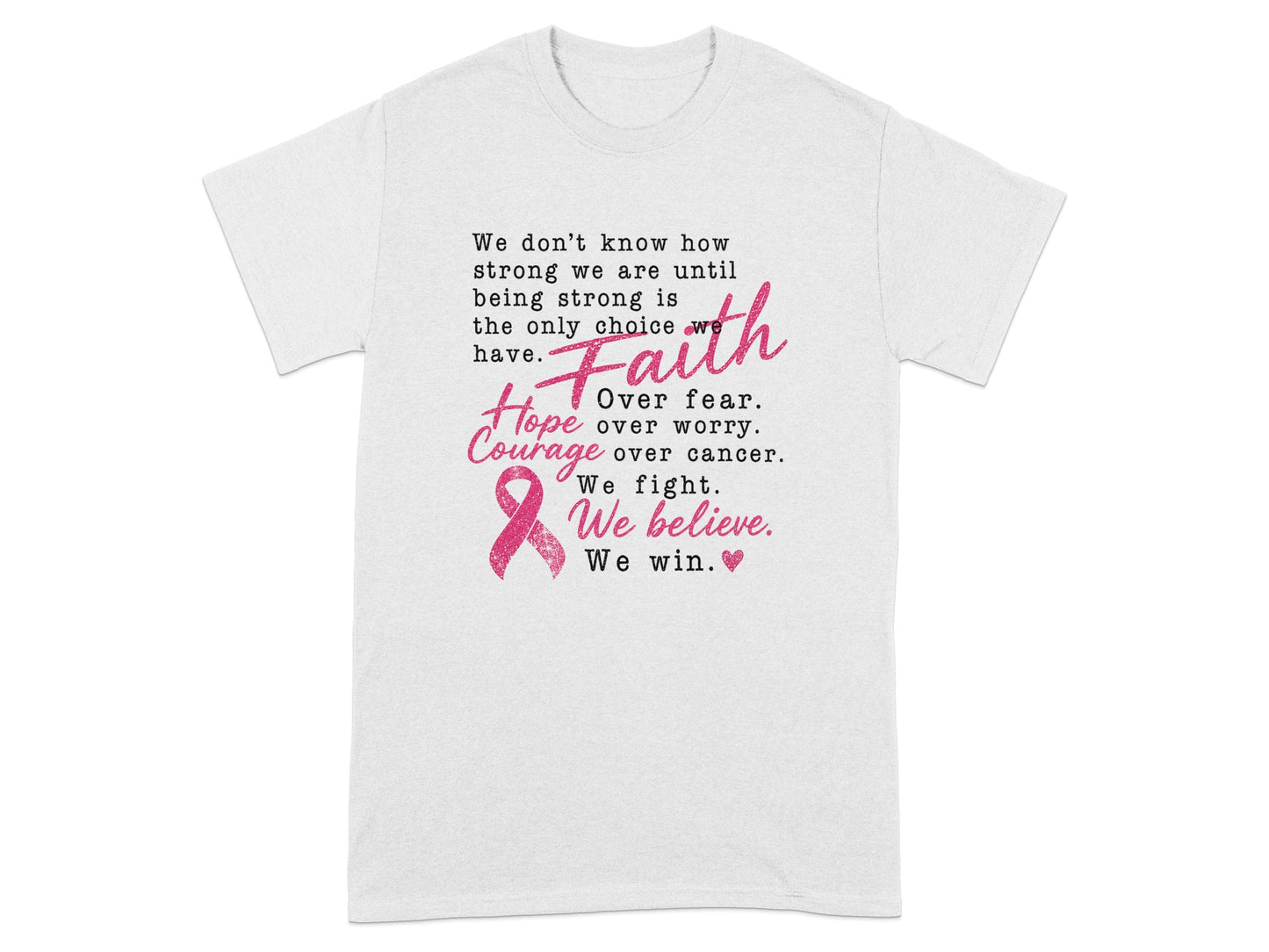 White t-shirt with breast cancer awareness text and pink ribbon.