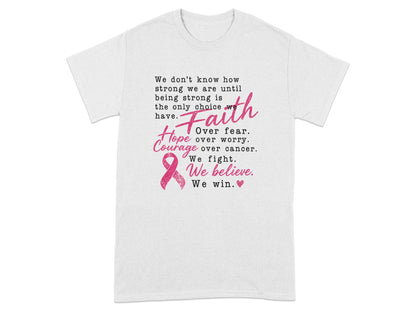 White t-shirt with breast cancer awareness text and pink ribbon.