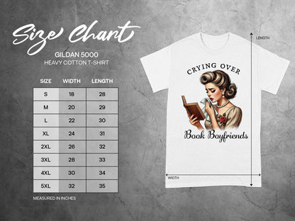 Gildan 5000 size chart for "Crying Over Book Boyfriends" heavy cotton t-shirt.