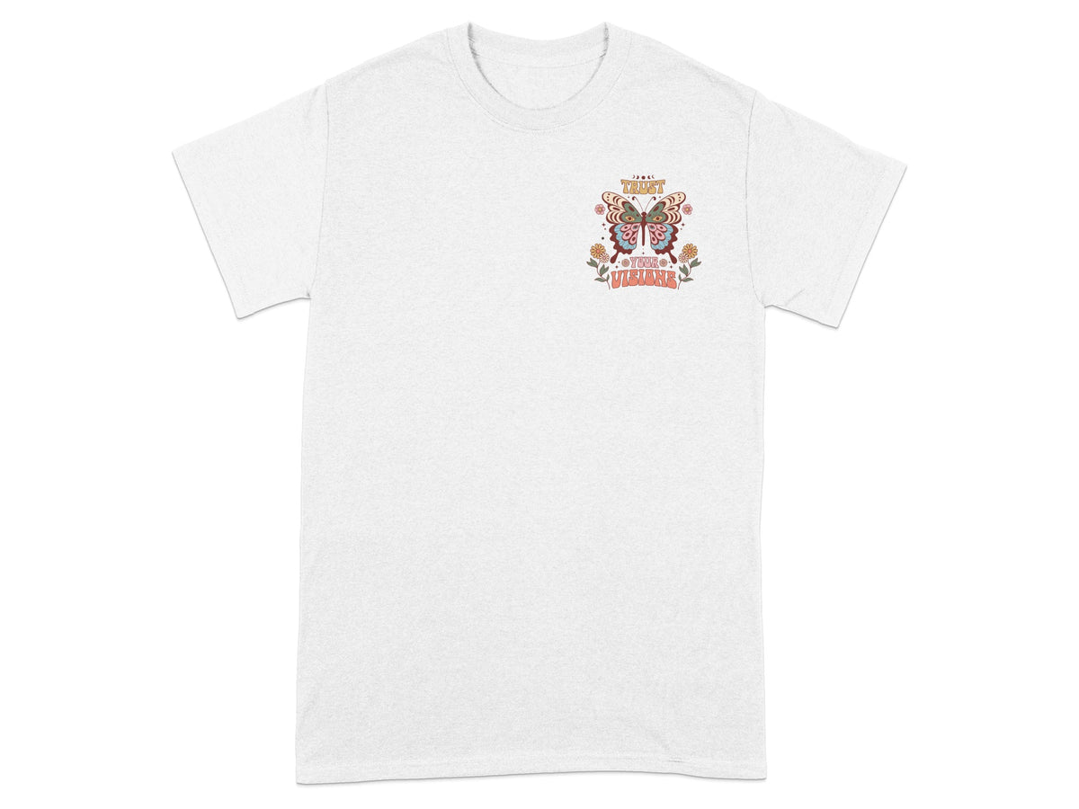 White t-shirt with a butterfly graphic that says "TRUST YOUR VISIONS".