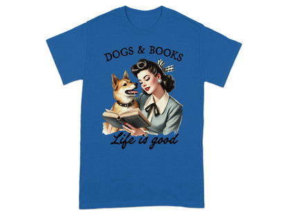 Vintage woman with dog reading a book, text "Dogs & Books Life is good".