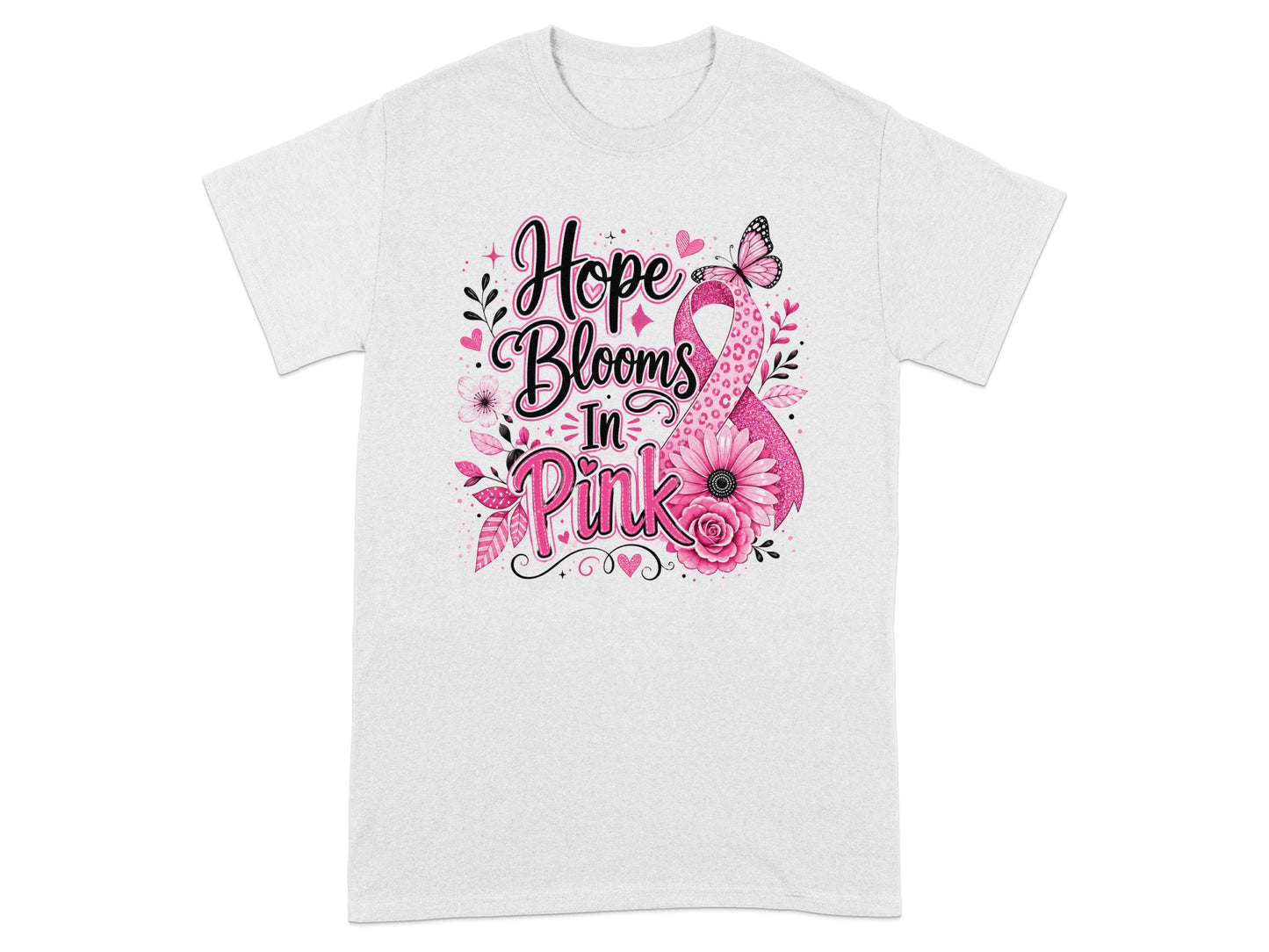 White t-shirt with "Hope Blooms In Pink" text and a pink breast cancer ribbon.