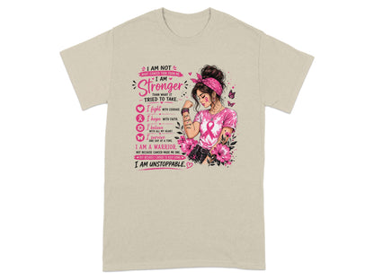 Woman with pink ribbon, "I Am Stronger Than What It Tried To Take." text.