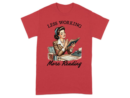 Red t-shirt with "Less Working More Reading" text and retro woman reading a book.