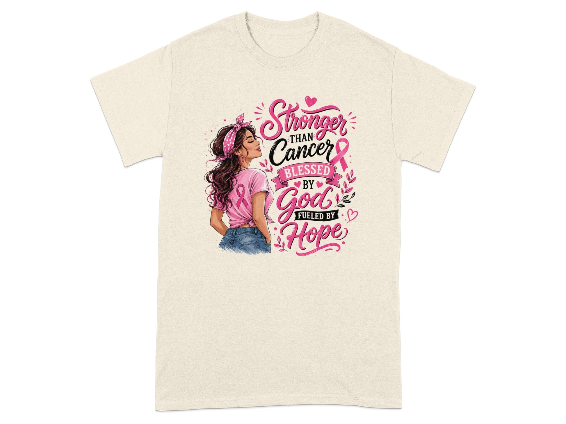 T-shirt with illustration of woman and text "Stronger Than Cancer, Blessed by God, Fueled by Hope".