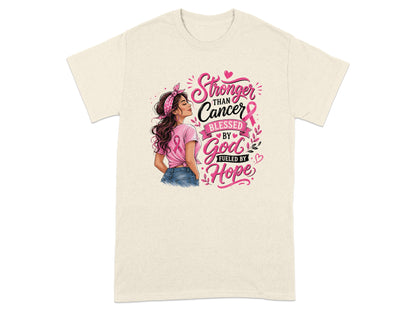 T-shirt with illustration of woman and text "Stronger Than Cancer, Blessed by God, Fueled by Hope".