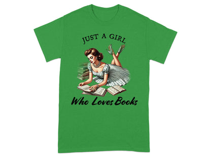 Green t-shirt with "Just a girl Who Loves Books" and vintage illustration.