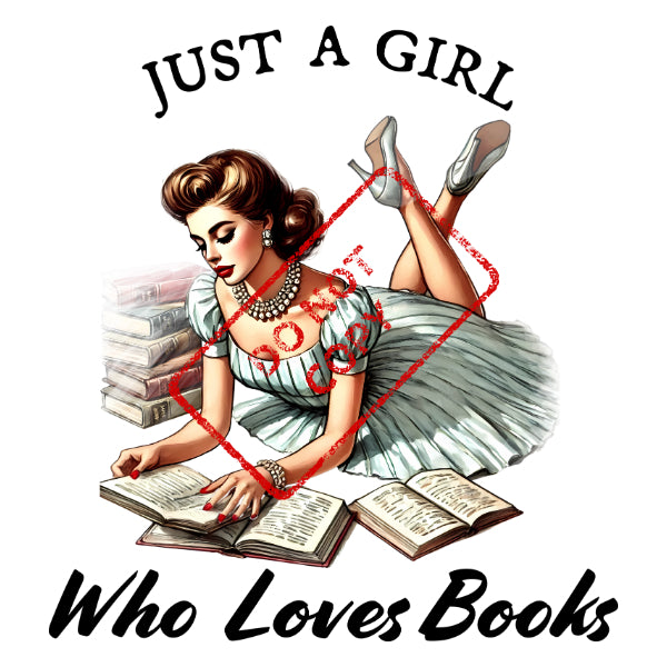 Retro woman reading books with text "Just a girl who loves books."