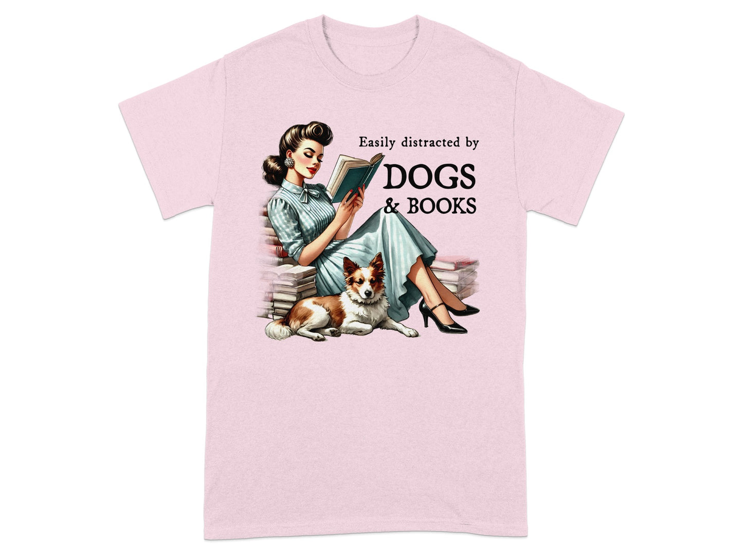 Woman reading book with dog and text "Easily distracted by DOGS & BOOKS"