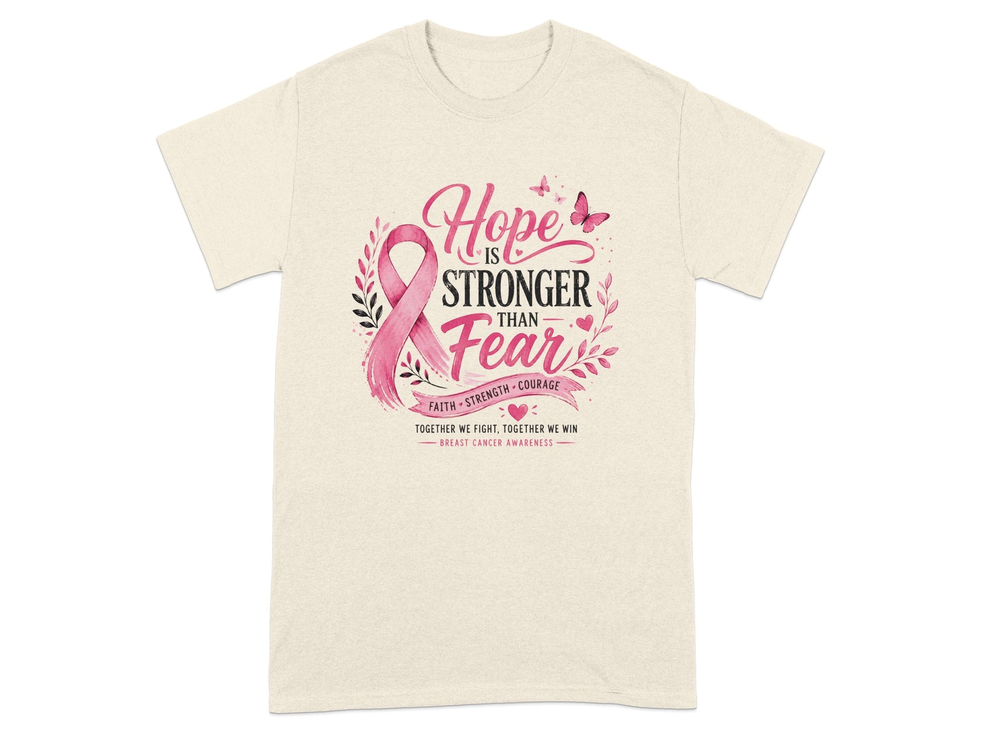 T-shirt with pink breast cancer ribbon and text "Hope is Stronger Than Fear."