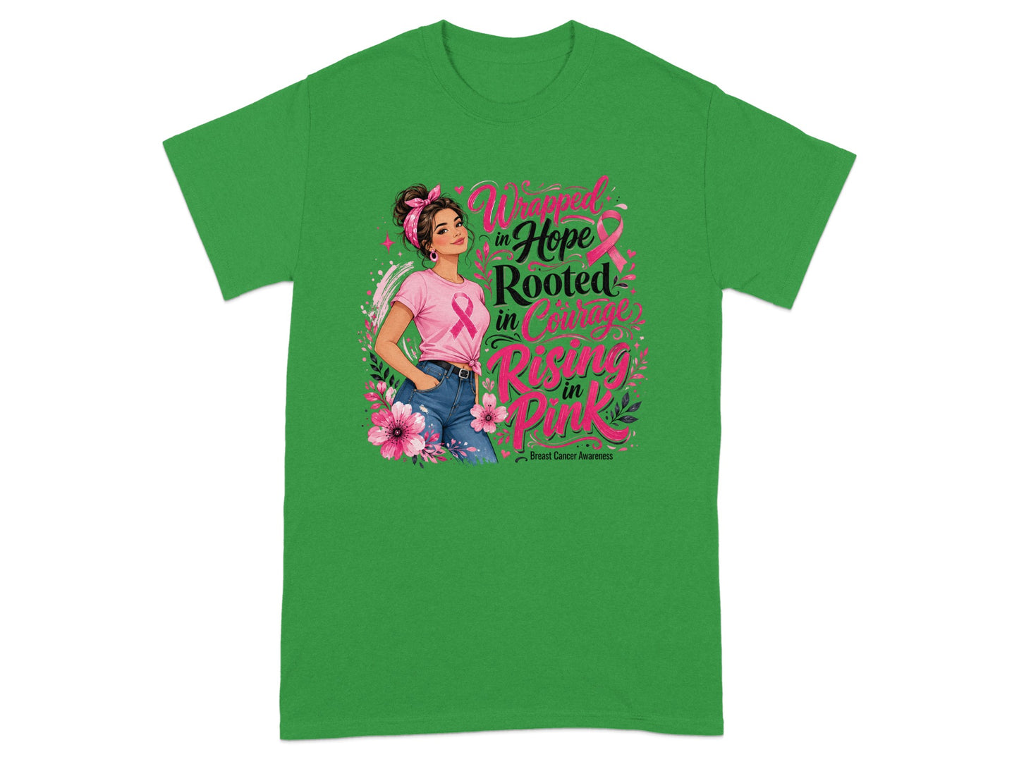 Woman wearing pink ribbon shirt with text: "Wrapped in Hope, Rooted in Courage, Rising in Pink".