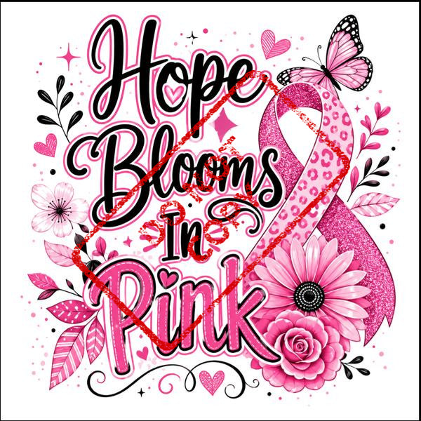 Pink ribbon with text "Hope Blooms In Pink", flowers, and butterfly.