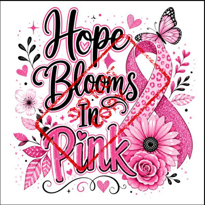 Pink ribbon with text "Hope Blooms In Pink", flowers, and butterfly.