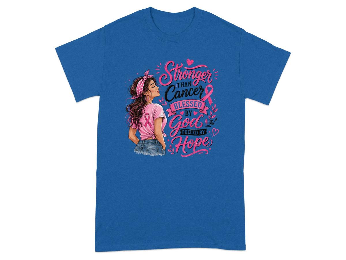 "Stronger than Cancer Blessed by God Fueled by Hope" graphic on a blue t-shirt.