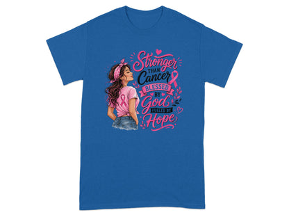 "Stronger than Cancer Blessed by God Fueled by Hope" graphic on a blue t-shirt.