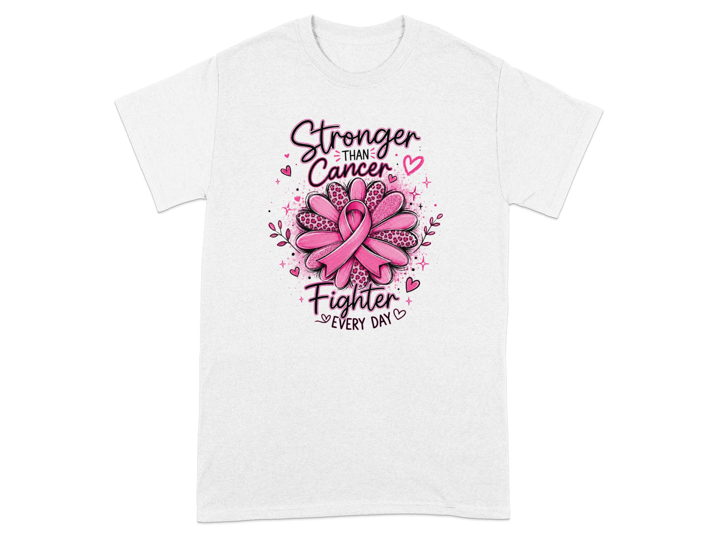 White t-shirt with "Stronger Than Cancer Fighter Every Day" text and pink ribbon flower.
