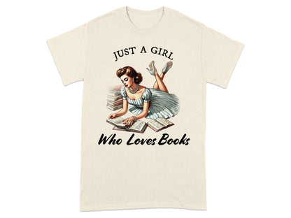 T-shirt with "Just a Girl Who Loves Books" text and illustration of a woman reading books.