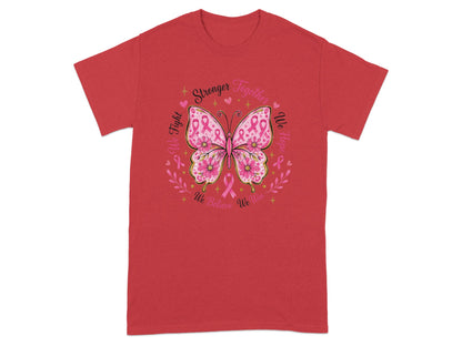 Red t-shirt with butterfly graphic and text "Stronger Together", "We Fight", "We Hope", "We Believe We Win".