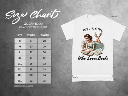 Gildan 5000 size chart for heavy cotton t-shirts with "Just a Girl Who Loves Books" graphic.