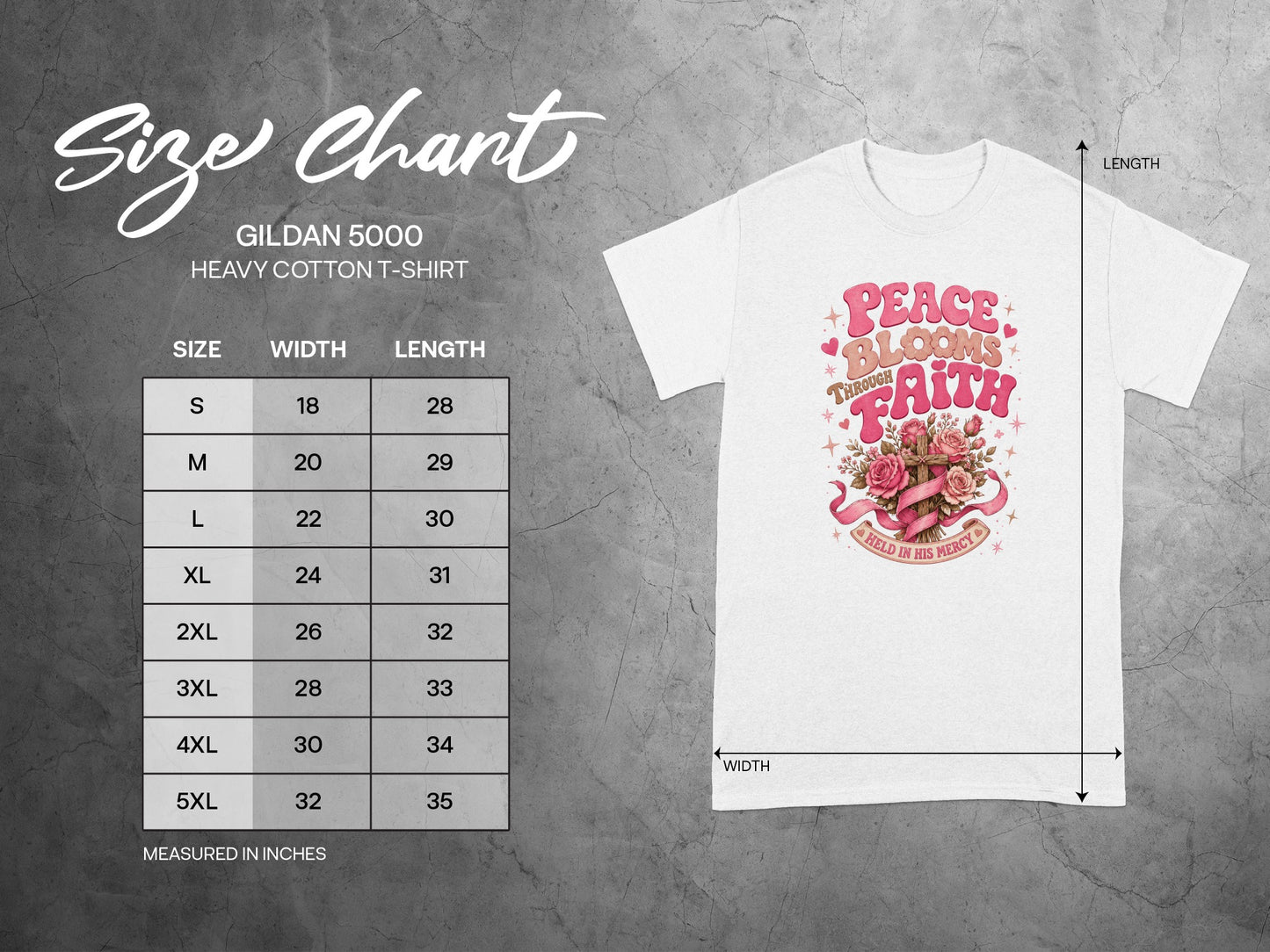 Gildan 5000 Heavy Cotton t-shirt size chart with "Peace Blooms Through Faith" graphic.
