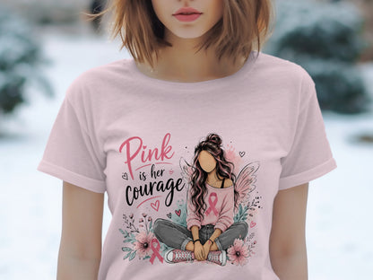 Pink is her courage graphic with fairy and breast cancer awareness ribbons.