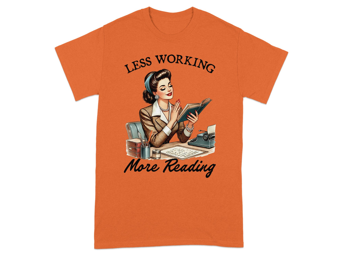 Retro woman at desk reading a book with text "Less Working More Reading".