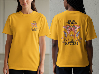 Yellow t-shirt with "The way you speak to yourself matters" text and butterfly graphic.