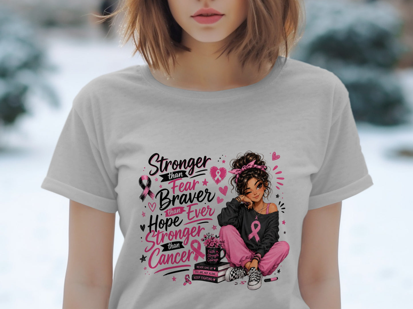 Girl with pink cancer ribbon design and "Stronger than Fear, Braver than Hope, Stronger than Cancer" text.
