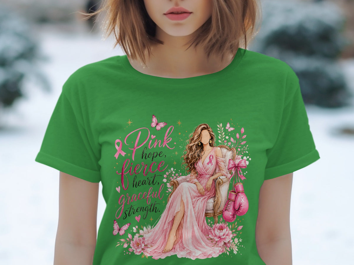 Green t-shirt with pink graphic: "Pink, hope, fierce, heart, graceful, strength."
