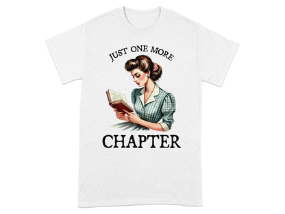 T-shirt with vintage woman reading a book and text "JUST ONE MORE CHAPTER".