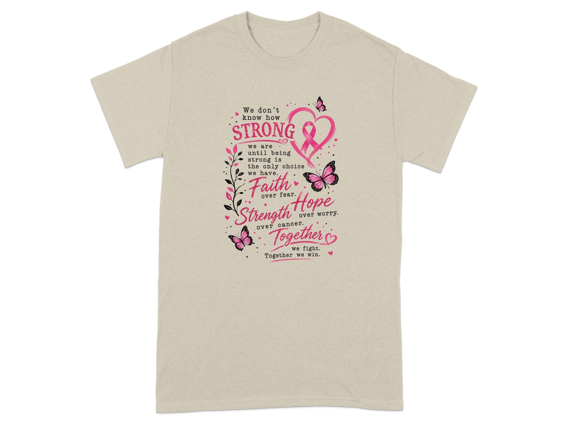 Beige t-shirt with breast cancer awareness ribbon and inspirational quotes.