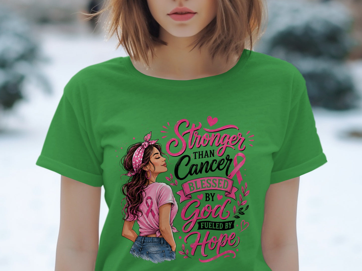 Green t-shirt with text "Stronger Than Cancer Blessed By God Fueled By Hope".