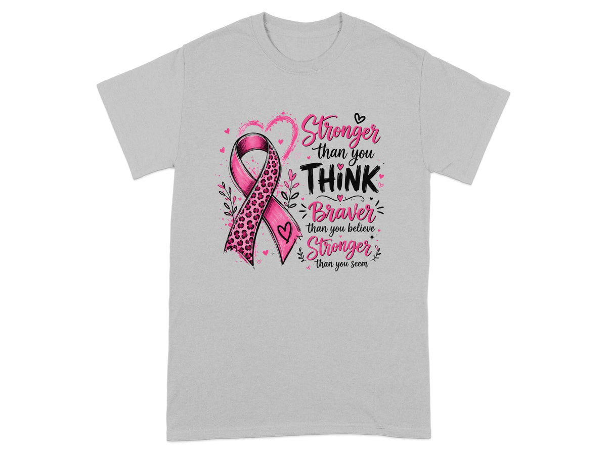 Pink ribbon design with text "Stronger than you THINK Braver than you believe Stronger than you seem".
