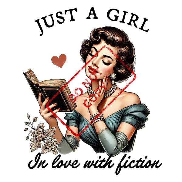 Woman reading a book with text "JUST A GIRL In love with fiction".